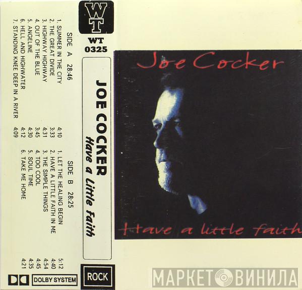  Joe Cocker  - Have A Little Faith