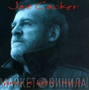  Joe Cocker  - Have A Little Faith