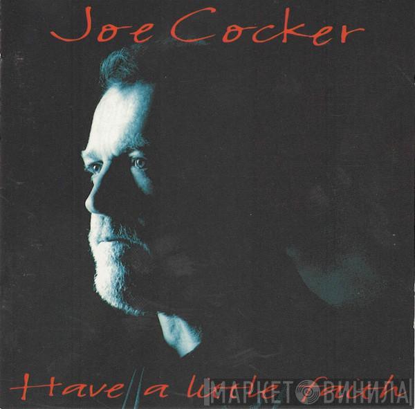  Joe Cocker  - Have A Little Faith