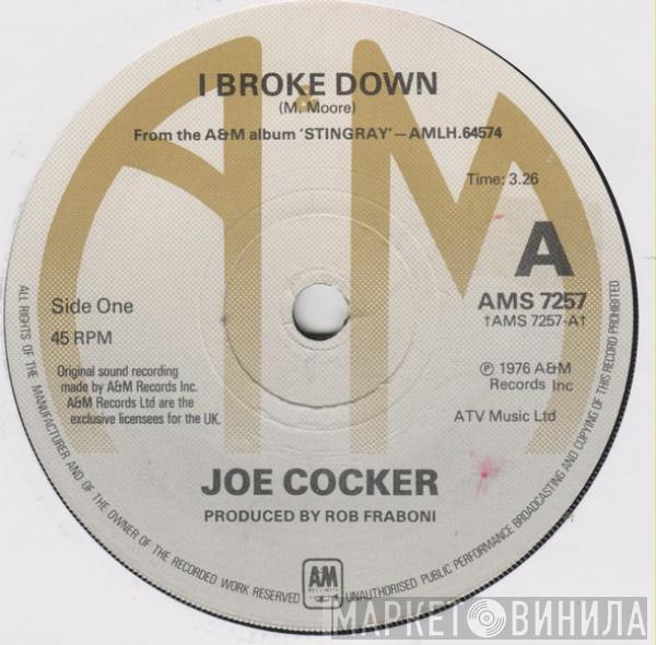 Joe Cocker - I Broke Down