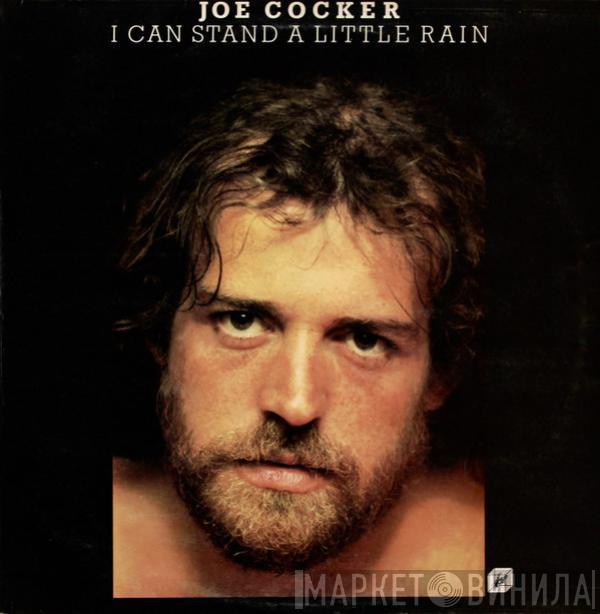 Joe Cocker - I Can Stand A Little Rain