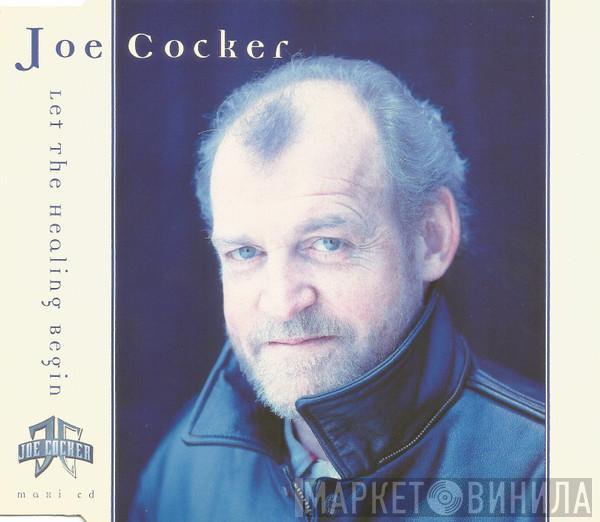  Joe Cocker  - Let The Healing Begin