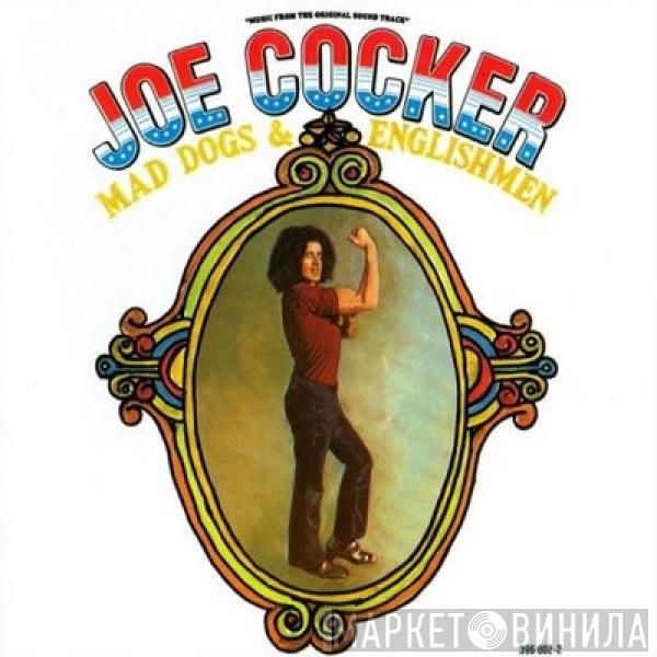  Joe Cocker  - Mad Dogs & Englishmen