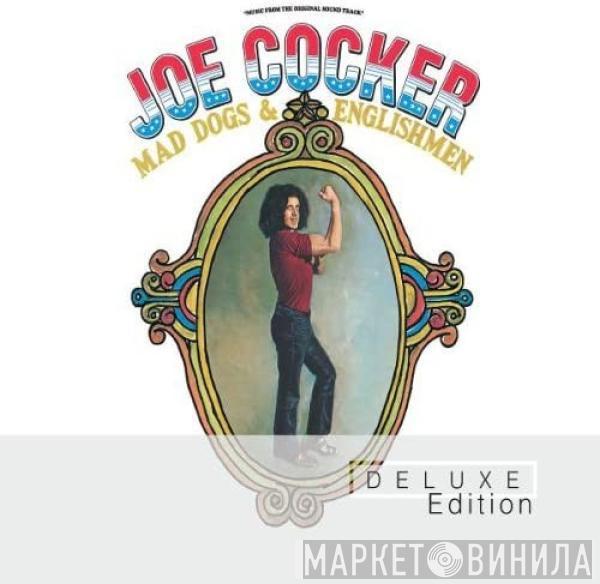  Joe Cocker  - Mad Dogs & Englishmen