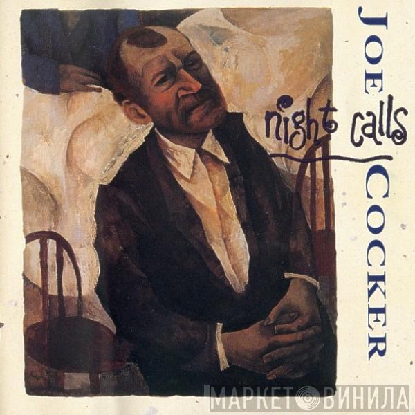  Joe Cocker  - Night Calls