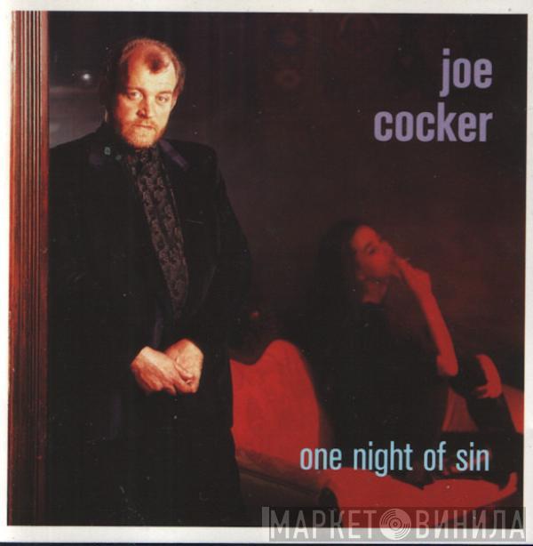  Joe Cocker  - One Night Of Sin