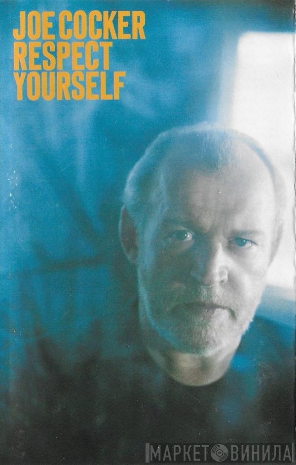  Joe Cocker  - Respect Yourself