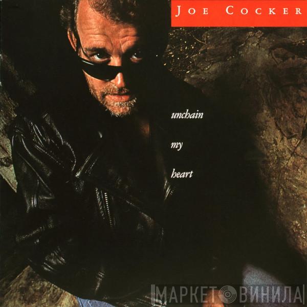  Joe Cocker  - Unchain My Heart