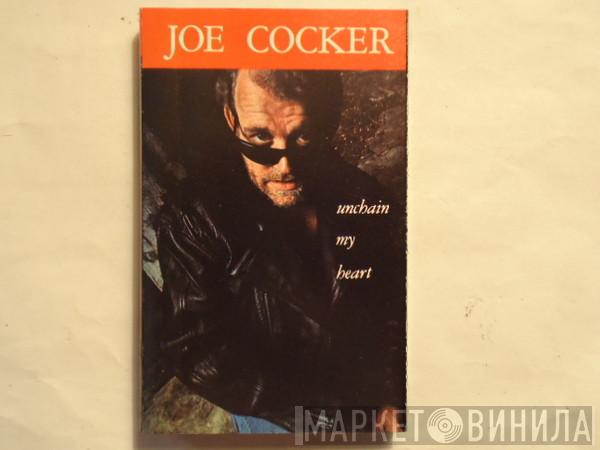  Joe Cocker  - Unchain My Heart