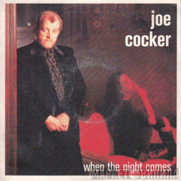  Joe Cocker  - When The Night Comes