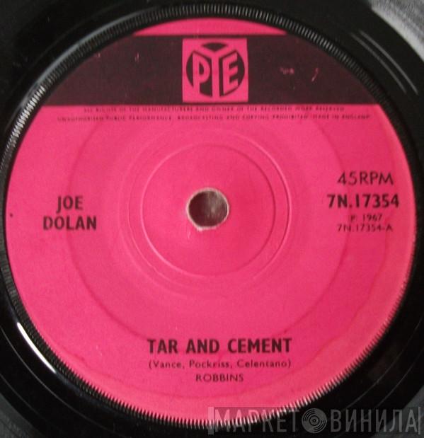 Joe Dolan - Tar And Cement