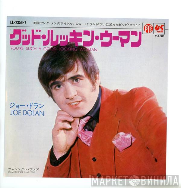  Joe Dolan  - You're Such A Good Looking Woman