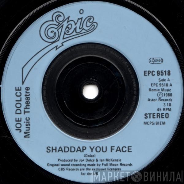 Joe Dolce Music Theatre - Shaddap You Face