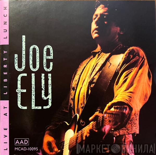  Joe Ely  - Live At Liberty Lunch