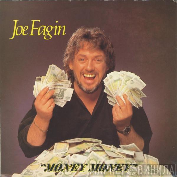 Joe Fagin - Money Money