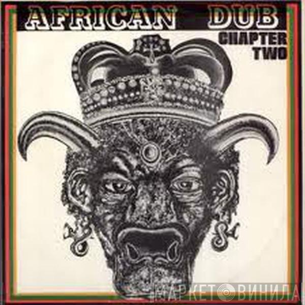  Joe Gibbs & The Professionals  - African Dub - All Mighty - Chapter Two
