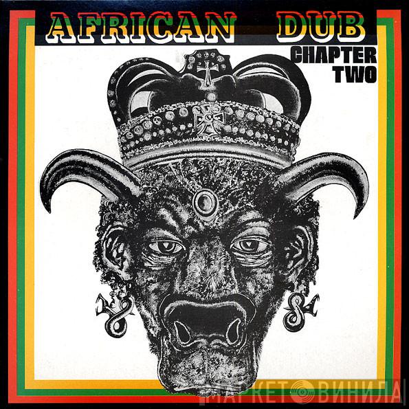  Joe Gibbs & The Professionals  - African Dub - All Mighty - Chapter Two