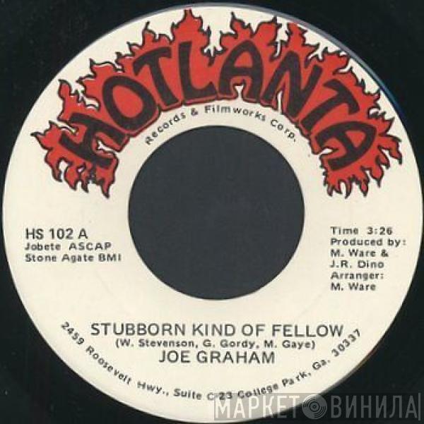Joe Graham - Stubborn Kind Of Fellow / Universal Laws