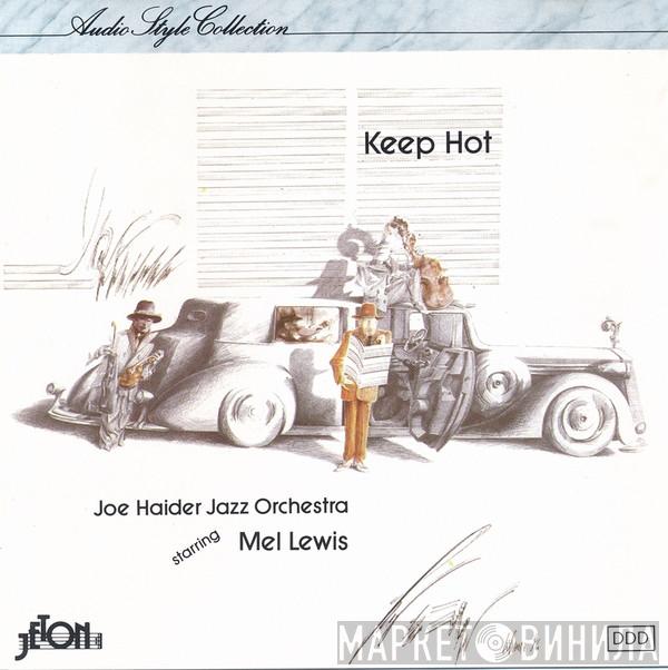 Joe Haider Jazz Orchestra, Mel Lewis - Keep Hot