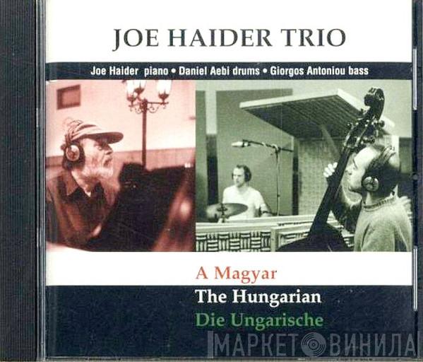  Joe Haider Trio  - A Magyar