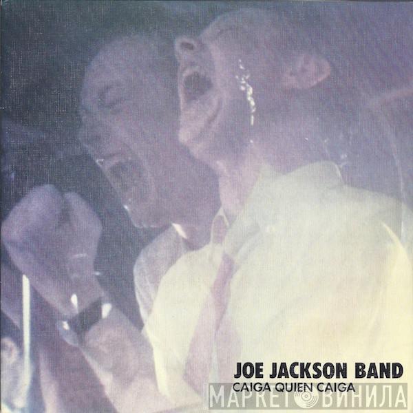  Joe Jackson Band  - Caiga Quien Caiga