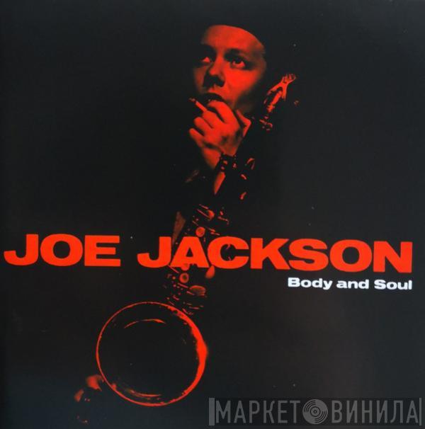  Joe Jackson  - Body And Soul