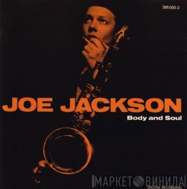  Joe Jackson  - Body And Soul
