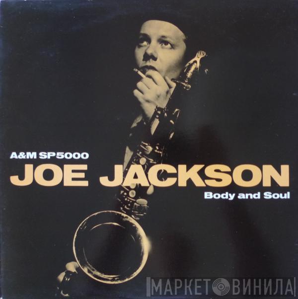  Joe Jackson  - Body And Soul