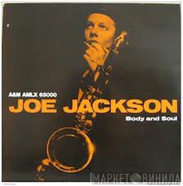  Joe Jackson  - Body And Soul
