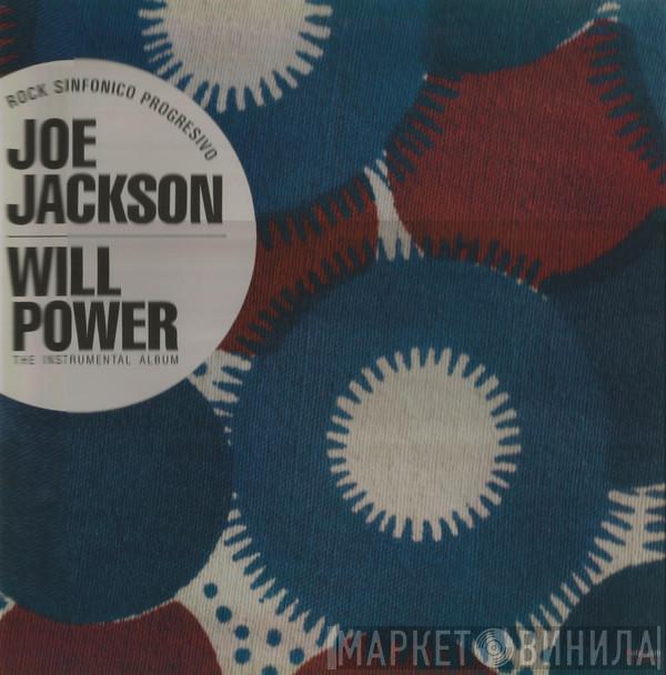  Joe Jackson  - Will Power