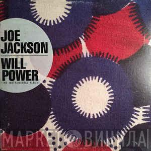  Joe Jackson  - Will Power