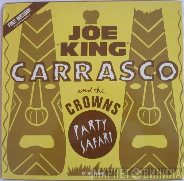 Joe King Carrasco & The Crowns - Party Safari
