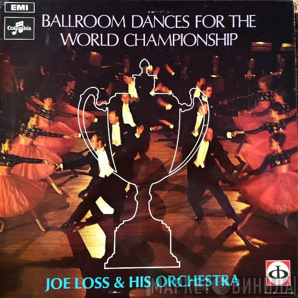 Joe Loss & His Orchestra - Ballroom Dancing For The World Championship