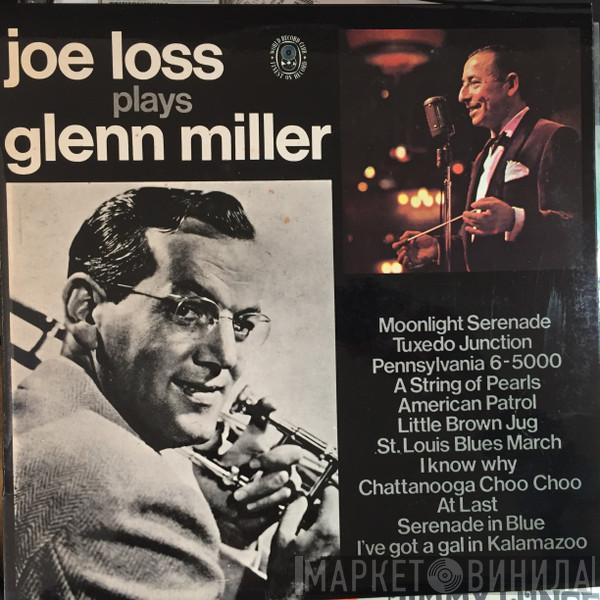  Joe Loss & His Orchestra  - Joe Loss Plays Glenn Miller