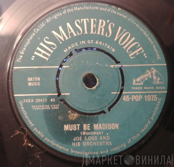  Joe Loss & His Orchestra  - Must Be Madison
