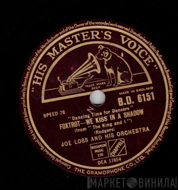 Joe Loss & His Orchestra - We Kiss In A Shadow / I Whistle A Happy Tune