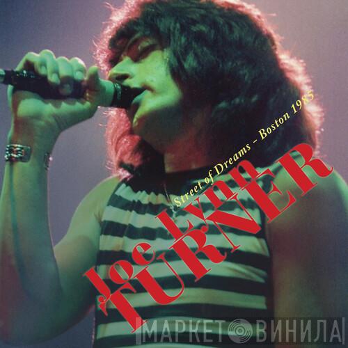 Joe Lynn Turner - Street Of Dreams - Boston 1985