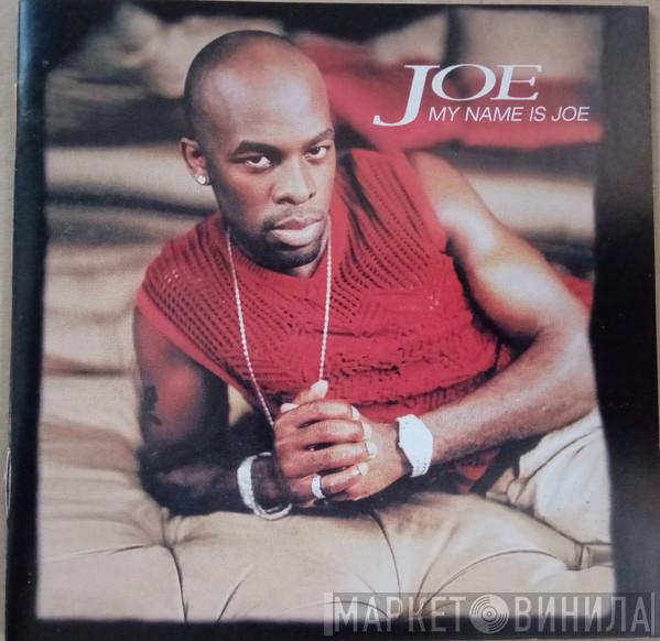  Joe  - My Name Is Joe