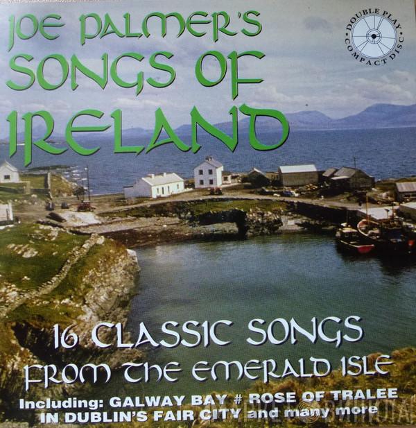 Joe Palmer  - Joe Palmer's Songs Of Ireland