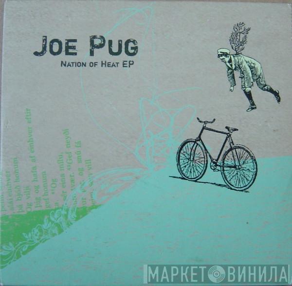 Joe Pug - Nation Of Heat EP