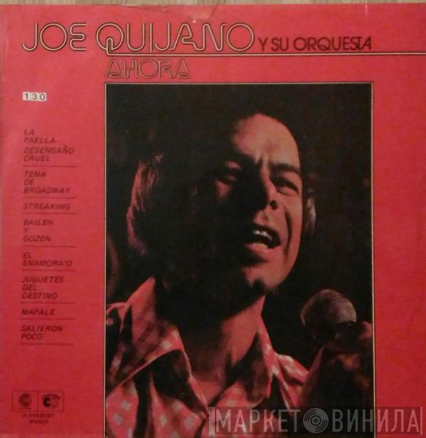  Joe Quijano Y Su Orquesta  - Ahora