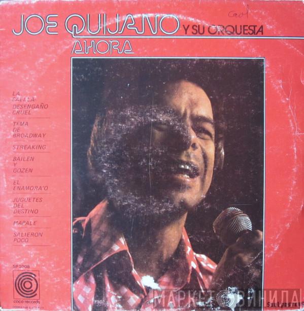  Joe Quijano Y Su Orquesta  - Ahora