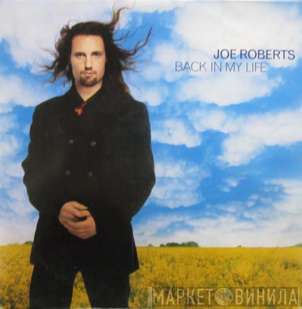 Joe Roberts - Back In My Life