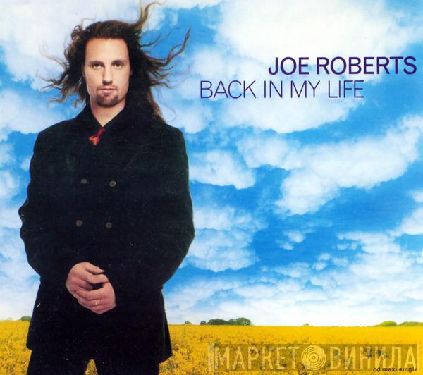  Joe Roberts  - Back In My Life