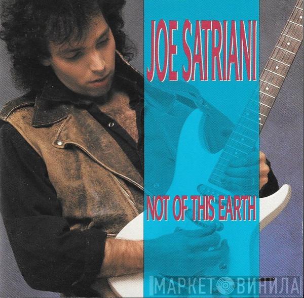 Joe Satriani - Not Of This Earth