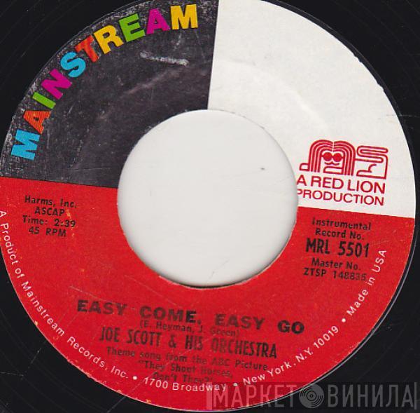 Joe Scott and his Orchestra - Easy Come, Easy Go