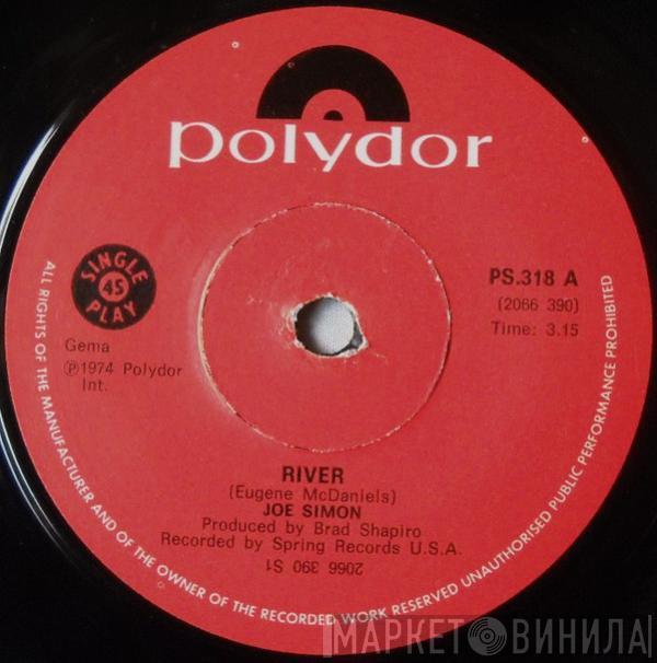 Joe Simon  - River / Love Never Hurt Nobody