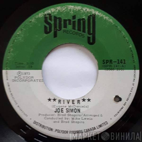  Joe Simon  - River / Love Never Hurt Nobody