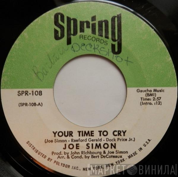  Joe Simon  - Your Time To Cry