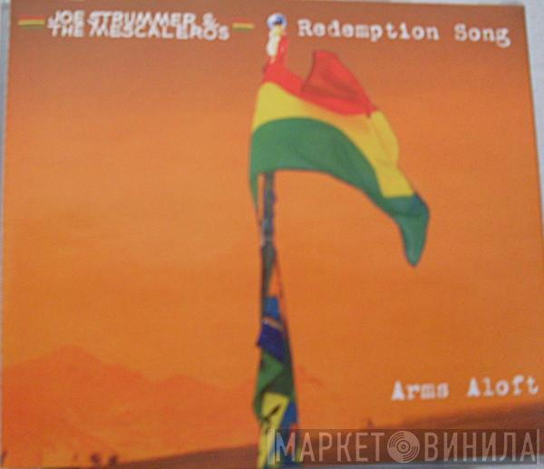 Joe Strummer & The Mescaleros - Redemption Song / Arms Aloft